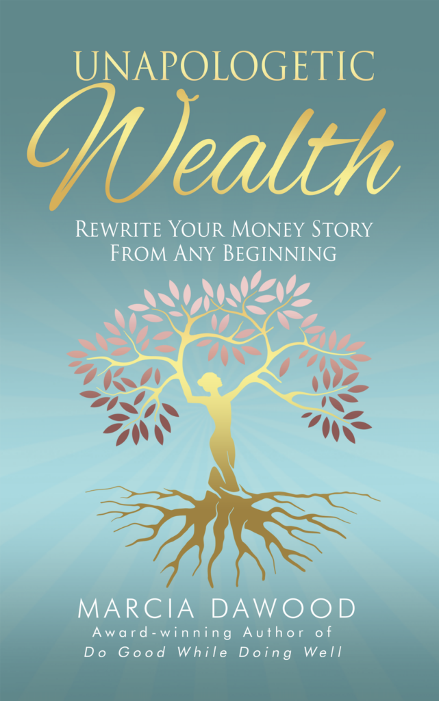 Cover image of "Unapologetic Wealth: Rewrite Your Money Story from Any Beginning." by Martha Dawood